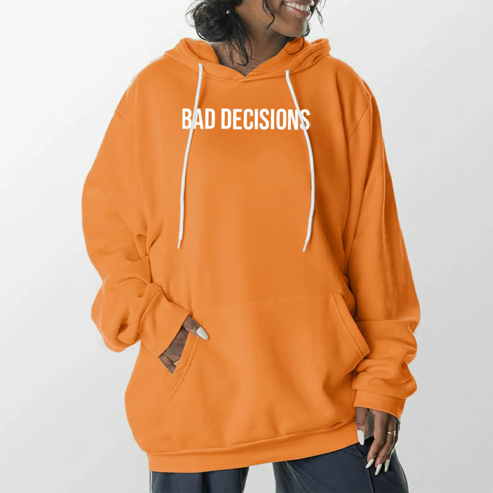 Bad Decisions Giant Hoodie - Image 19
