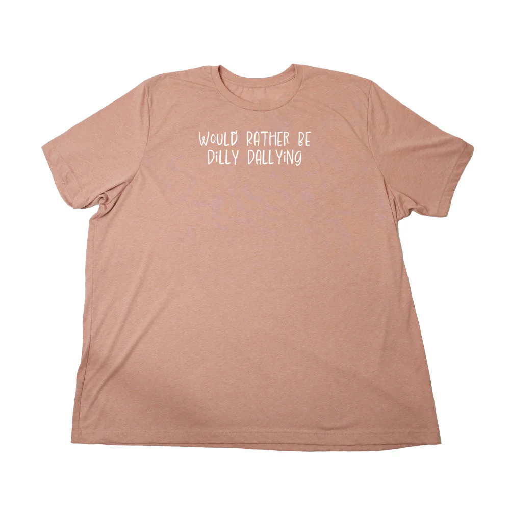 Dilly Dallying Giant Shirt - Image 5