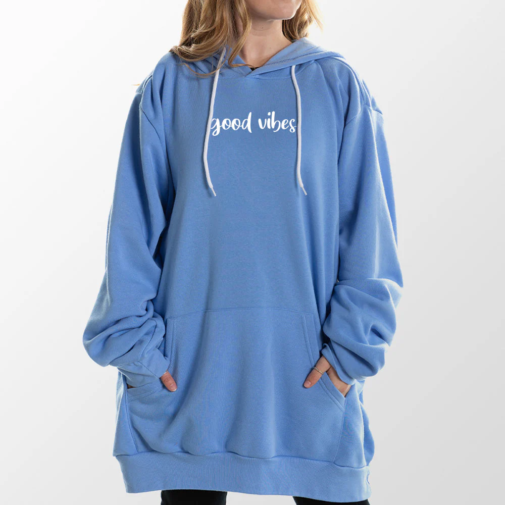 Good Vibes Giant Hoodie - Image 16
