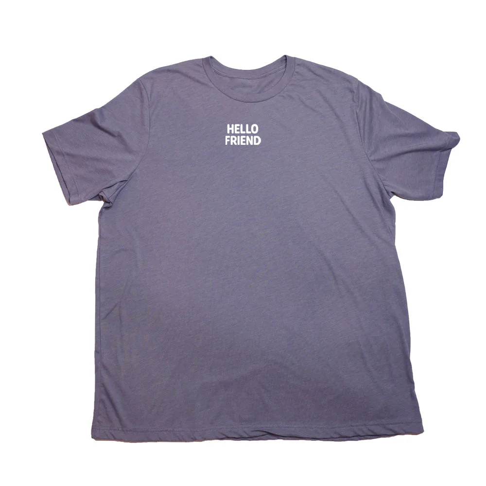 Hello Friend Giant Shirt - Image 3