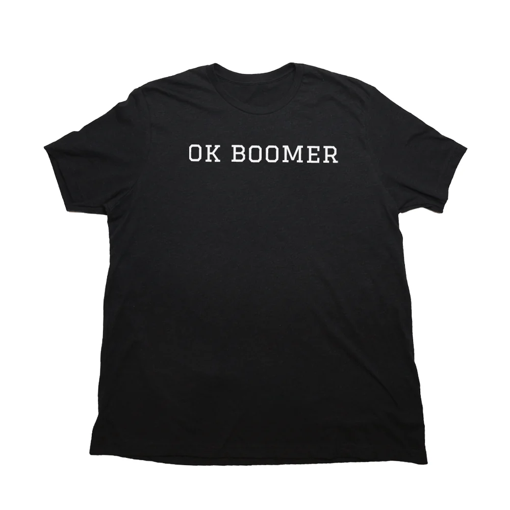 Ok Boomer Giant Shirt - Image 6