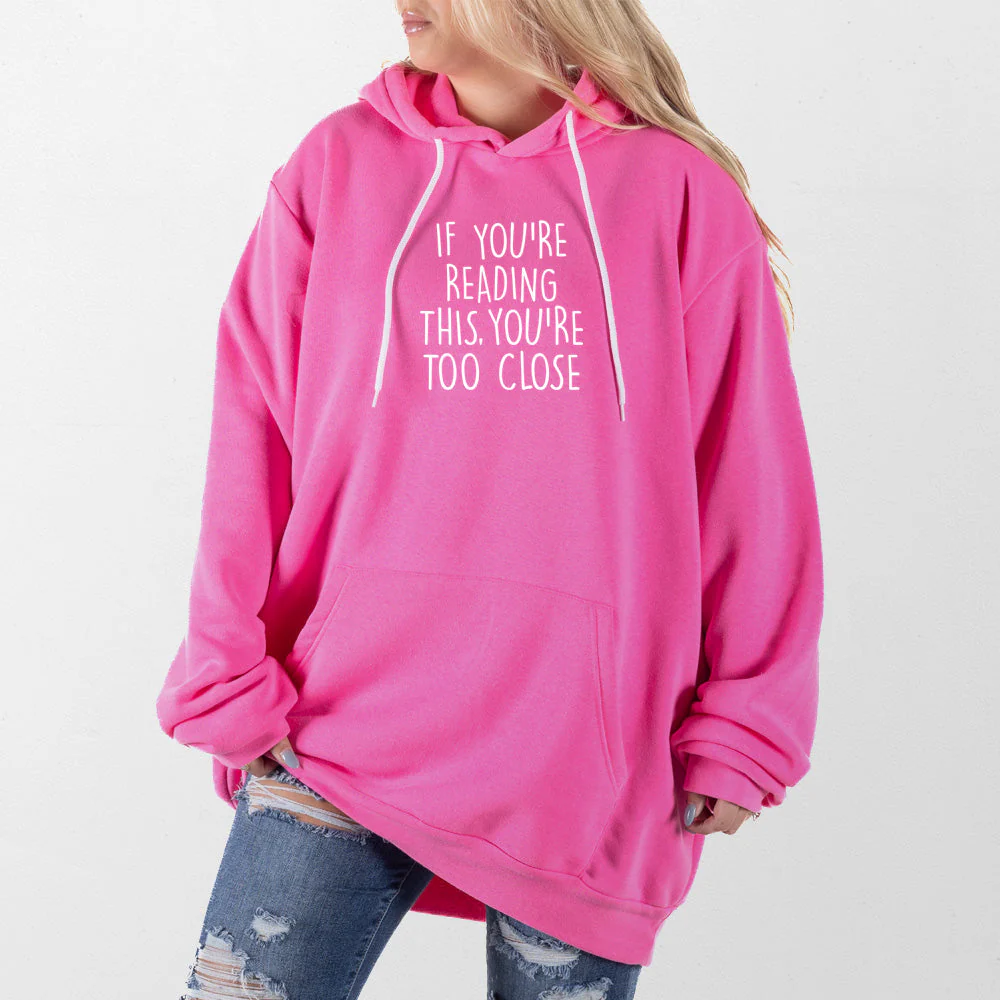 Too Close Giant Hoodie - Image 14