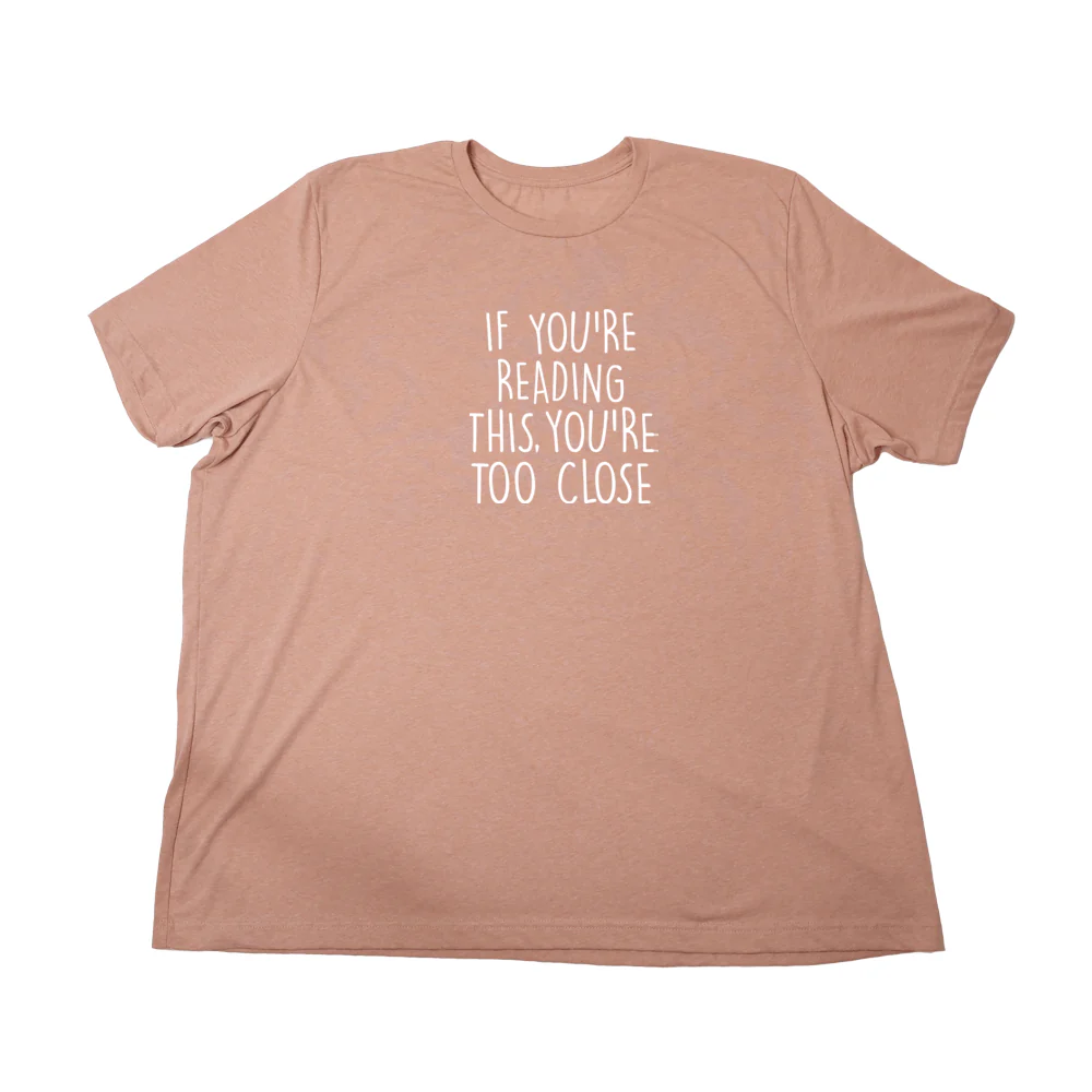 Too Close Giant Shirt - Image 4